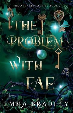 The Problem With Fae - Bradley, Emma