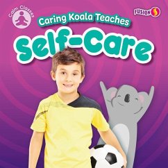 Caring Koala Teaches Self-Care - Anthony, William