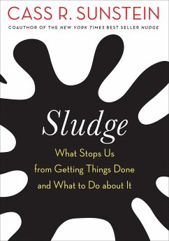 Sludge - Sunstein, Cass R.