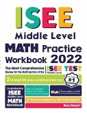 ISEE Middle Level Math Practice Workbook: The Most Comprehensive Review for the Math Section of the ISEE Middle Level Test