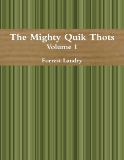 The Mighty Quik Thots Vol. 1 - Landry, Forrest