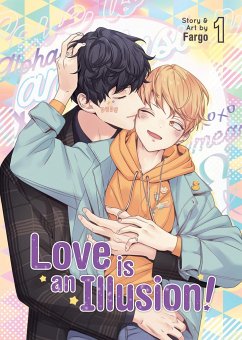 Love is an Illusion! Vol. 01 - Fargo