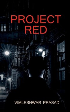 Project red / प्रोजेक्ट रेड: Project red - Prasad, Vimleshwar