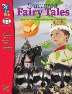 Fractured Fairy Tales: Grades 2-4 - Goyetche, Marie-Helen