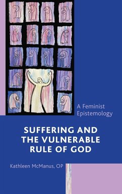 Suffering and the Vulnerable Rule of God - McManus, OP Kathleen