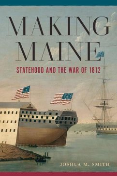 Making Maine - Smith, Joshua M