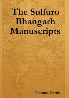 The Sulfuro Bhangarh Manuscripts - Curtis, Thomas