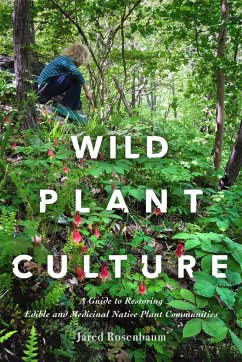 Wild Plant Culture - Rosenbaum, Jared