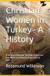 Christian Women in Turkey - A History - Bild 1