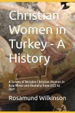 Christian Women in Turkey - A History