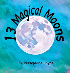 13 Magical Moons - Jayne, Persephone