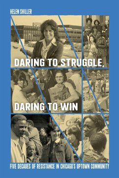 Daring to Struggle, Daring to Win - Shiller, Helen