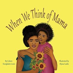 When We Think of Mama - Lewis, Coleen Everglades