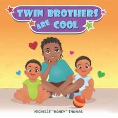 Twin Brothers Are Cool - Thomas, Michelle Honey