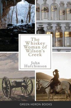 The Whiskey Woman of Wilson's Creek - Hutchinson, John