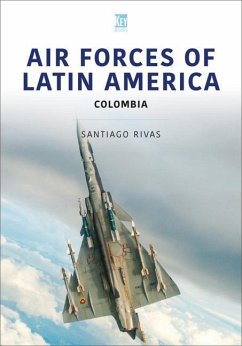 Air Forces of Latin America: Colombia - Rivas, Santiago