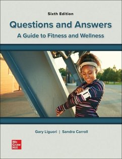 Loose Leaf for Questions and Answers: A Guide to Fitness and Wellness - Liguori, Gary; Carroll, Sandra