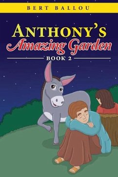Anthony's Amazing Garden - Ballou, Bert