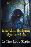 Martha Holmes Mysteries 1 Martha Holmes Mysteries 1