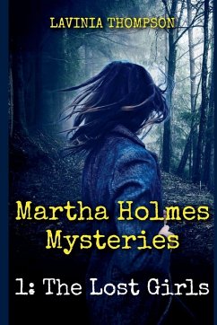 Martha Holmes Mysteries 1 - Thompson, Lavinia