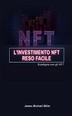 L'investimento NFT reso facile