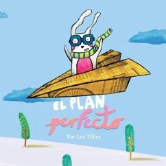 El Plan Perfecto - Téllez, Leo