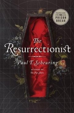 The Resurrectionist - Scheuring, Paul T