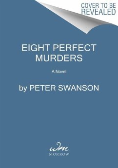 Eight Perfect Murders - Swanson, Peter