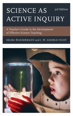 Science as Active Inquiry - Wassermann, Selma; Ivany, J. W. George