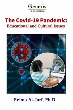 The Covid-19 Pandemic: Cultural and Educational Issues - Al-Jarf, Reima