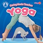 Caring Koala Teaches Yoga