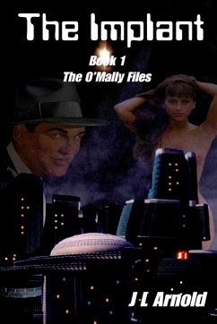 The Implant - Arnold, J L