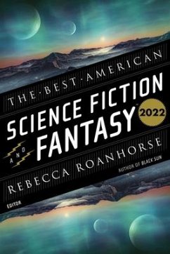 The Best American Science Fiction and Fantasy 2022 - Adams, John Joseph;Roanhorse, Rebecca