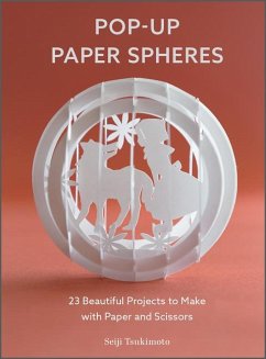 Pop-Up Paper Spheres - Tsukimoto, Seiji