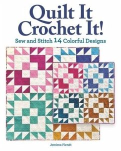 Quilt It, Crochet It! - Flendt, Jemima