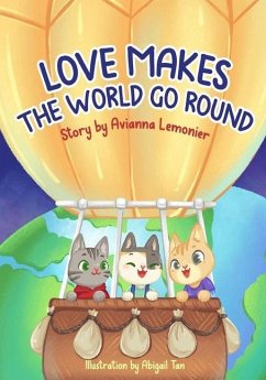 Love Makes The World Go Round - Lemonier, Avianna