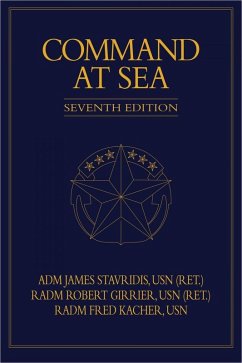 Command at Sea, 7th Edition - Stavridis, James G; Girrier, Robert P; Kacher, Frederick W