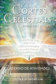 Caderno de Atividades Cortes Celestiais para Iniciantes