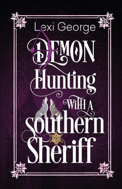 Demon Hunting with a Southern Sheriff - George, Lexi