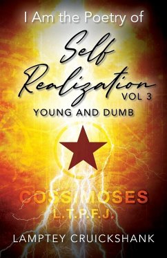 I Am the Poetry of Self Realization Vol 3 - Cruickshank, Lamptey