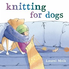 Knitting for Dogs - Molk, Laurel