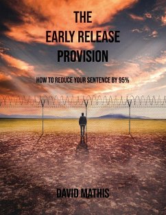 The Early Release Provision - Mathis, David L.