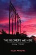 The Secrets We Hide - Bild 1