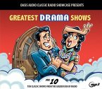 Greatest Drama Shows, Volume 10: Ten Classic Shows from the Golden Era of Radio Greatest Drama Shows, Volume 10: Ten Classic Shows from the Golden Era of Radio