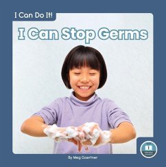 I Can Stop Germs - Gaertner, Meg