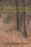 Lost&Found in Quail Land Lost&Found in Quail Land