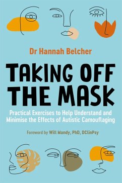 Taking Off the Mask - Belcher, Hannah Louise