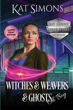 Witches and Weavers and Ghosts, Oh Boy - Simons, Kat