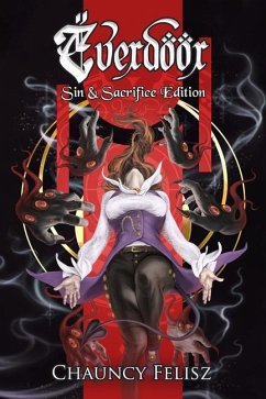 Everdoor Sin and Sacrifice Edition - Felisz, Chauncy