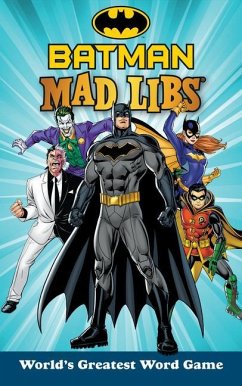 Batman Mad Libs - Snider, Brandon T